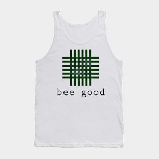 Bee Good Tank Top